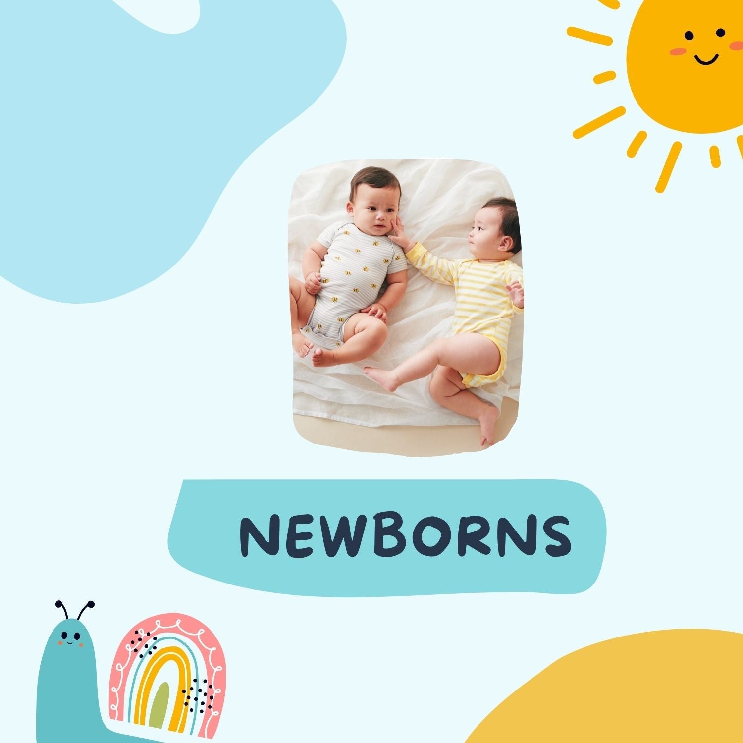 Newborns